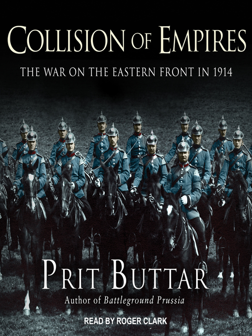 Title details for Collision of Empires by Prit Buttar - Available